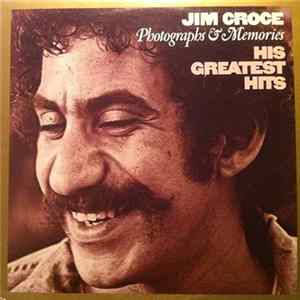 Jim Croce - Photographs & Memories: His Greatest Hits FLAC