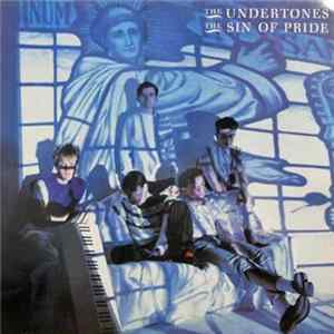 The Undertones - The Sin Of Pride FLAC
