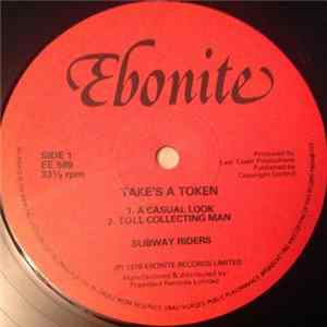 Subway Riders - Take's A Token FLAC