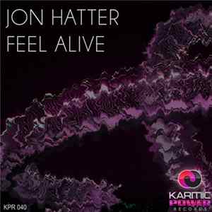 Jon Hatter - Feel Alive FLAC