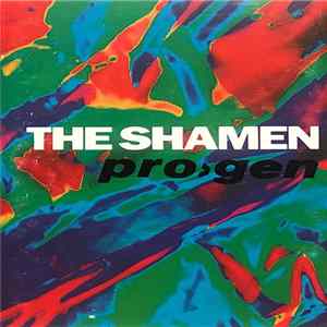 The Shamen - Pro>gen FLAC
