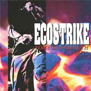 Ecostrike - Voice Of Strength FLAC