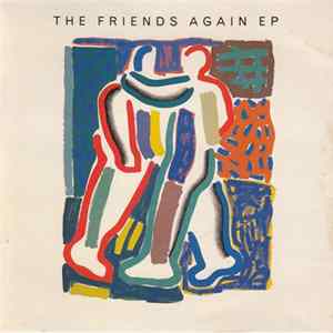 Friends Again - The Friends Again EP FLAC