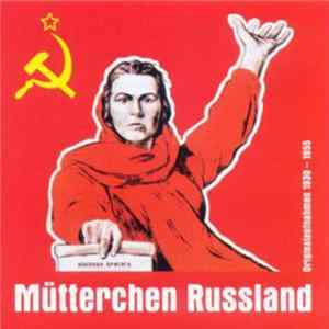 Various - Mütterchen Russland - Originalaufnahmen 1930-1955 FLAC