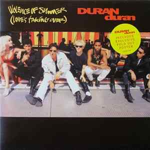 Duran Duran - Violence Of Summer (Love's Taking Over) FLAC