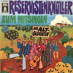 Die Altgedienten - Reservistenknüller zum Mitsingen FLAC
