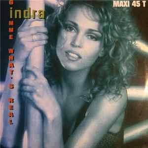 Indra - Gimme What's Real FLAC