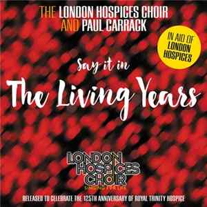 The London Hospices Choir And Paul Carrack - The Living Years FLAC