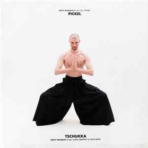 Roey Marquis II. - Pickel / Tschukka FLAC