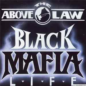 Above The Law - Black Mafia Life FLAC