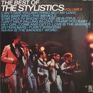 The Stylistics - The Best Of The Stylistics Volume II FLAC