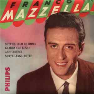 Franco Mazzella - Sott'er Celo De Roma FLAC