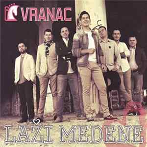 Tamburaški Sastav "Vranac" - Laži Medene FLAC