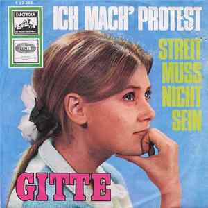 Gitte - Ich Mach' Protest / Streit Muß Nicht Sein FLAC