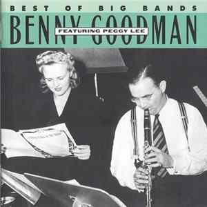Benny Goodman Featuring Peggy Lee - Best Of Big Bands FLAC