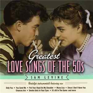 Sam Levine - Greatest Love Songs Of The 50s FLAC