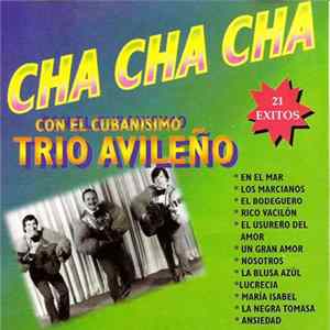 Trío Avileño - Cha Cha Chá Con El Cubanísimo Trío Avileño FLAC