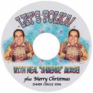 Neal Morse - Let's Polka! With Neal "Shmenge" Morse! Plus Merry Christmas FLAC