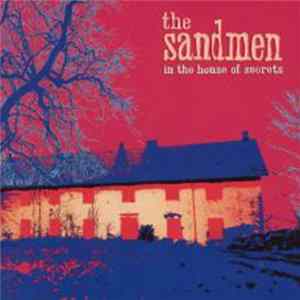The Sandmen - In The House Of Secrets FLAC