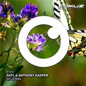 Satl & Anthony Kasper - Sit Down FLAC
