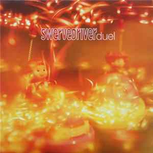 Swervedriver - Duel FLAC