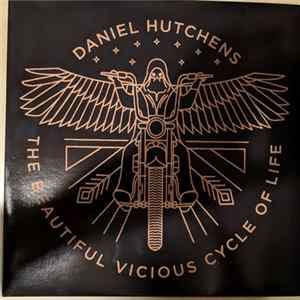 Daniel Hutchens - The Beautiful Vicious Cycle Of Life FLAC