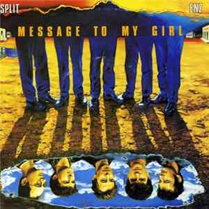 Split Enz - Message To My Girl FLAC