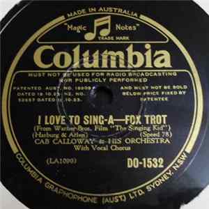 Cab Calloway & Hs Orchestra - I Love To Sing-A / You're The Cure For What Ails Me FLAC