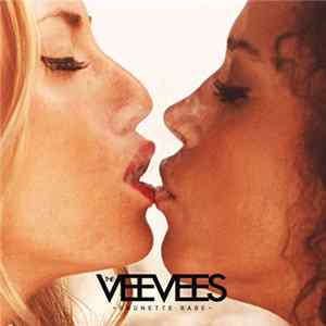 The VeeVees - Brunette Babe FLAC