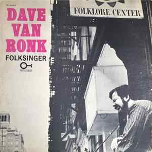 Dave Van Ronk - Folksinger FLAC