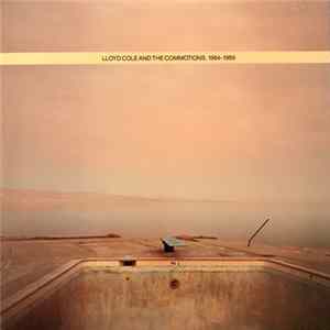 Lloyd Cole And The Commotions - 1984-1989 FLAC