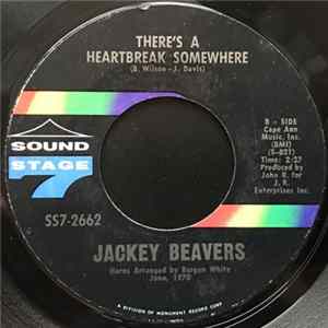 Jackey Beavers - There's A Heartbreak Somewhere / You Can Have Her FLAC