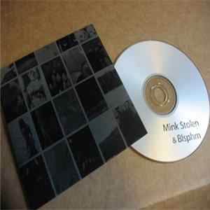 Mink Stolen & Blsphm - Split CDr FLAC