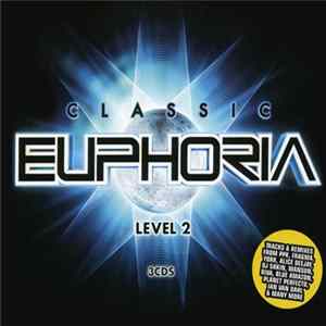 Various - Classic Euphoria Level 2 FLAC