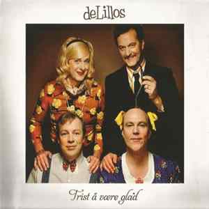 deLillos - Trist Å Være Glad FLAC