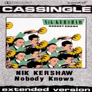 Nik Kershaw - Nobody Knows (Extended Version) FLAC