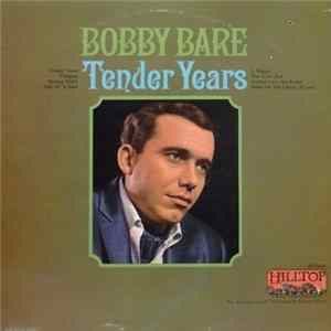 Bobby Bare - Tender Years FLAC