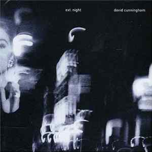 David Cunningham - Ext. Night FLAC