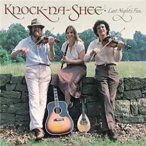 Knock Na Shee - Last Night's Fun FLAC