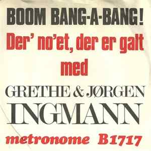 Grethe & Jørgen Ingmann - Boom Bang - A - Bang ! / Der`Noét, Der Er Galt Med FLAC