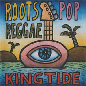 Kingtide - Roots Pop Reggae FLAC