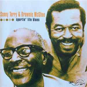 Sonny Terry & Brownie McGhee - Sportin´Life Blues FLAC