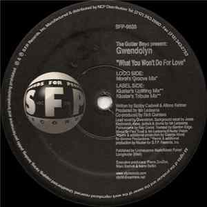 The Gutter Boys Present Gwendolyn - What You Won't Do For Love FLAC