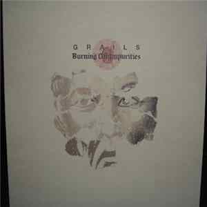 Grails - Burning Off Impurities FLAC