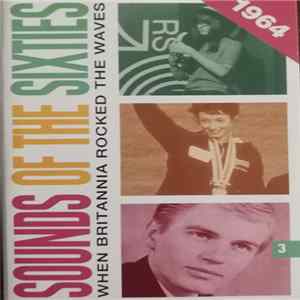 Various - Sounds Of The Sixties - 1964 Vol. 3 FLAC