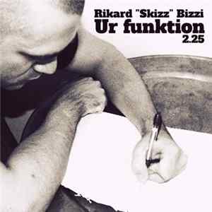 Rikard "Skizz" Bizzi - Ur Funktion 2.25 FLAC
