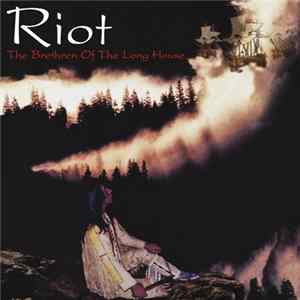 Riot - The Brethren Of The Long House FLAC