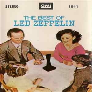 Led Zeppelin - The Best Of Led Zeppelin FLAC