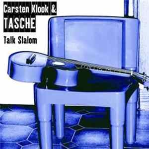 Carsten Klook & Tasche - Talk Slalom FLAC