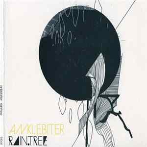 Anklebiter - Raintree FLAC